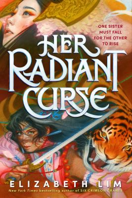 Her radiant curse by Elizabeth Lim,
