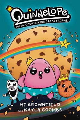 Quinnelope and the Cookie King catastrophe by HF Brownfield,