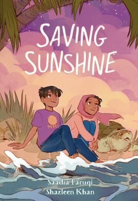 Saving Sunshine by Saadia Faruqi,