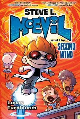 Steve L. McEvil by Lucas P. Turnbloom