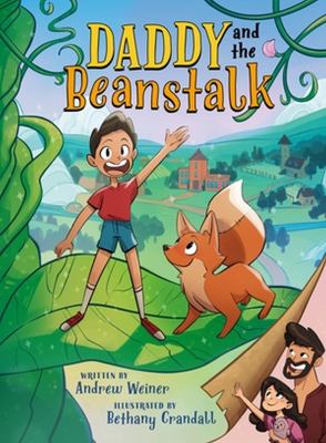 Daddy and the beanstalk by Andrew Weiner,
