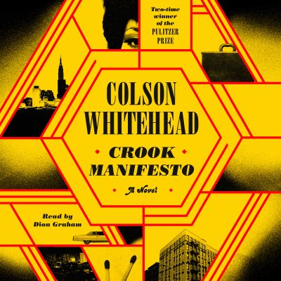 Crook manifesto by Colson Whitehead