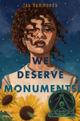 We deserve monuments by Jas Hammonds,