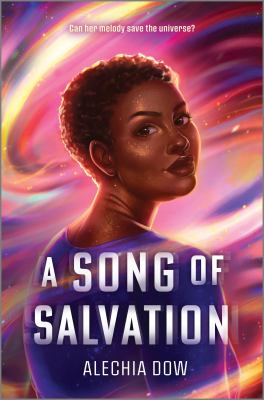 A song of salvation by Alechia Dow,