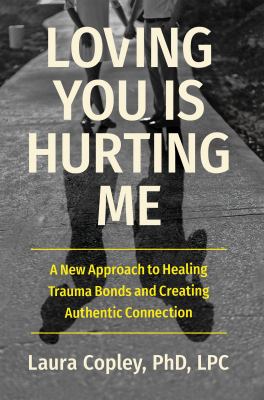 Loving you is hurting me by Laura Copley,