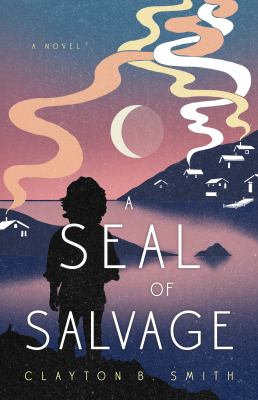 A Seal of Salvage by Clayton B. Smith