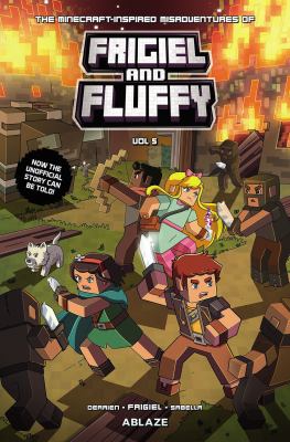 The Minecraft-inspired adventures of Frigiel and Fluffy by Jean-Christophe Derrien, (1971-)