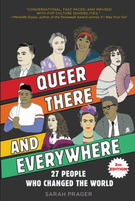 Queer, there, and everywhere by Sarah Prager, (1986-)
