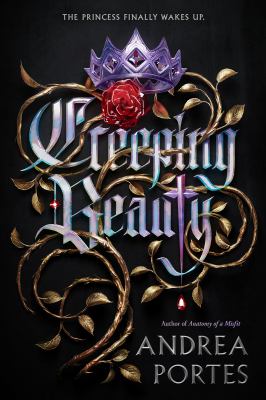 Creeping Beauty by Andrea Portes,