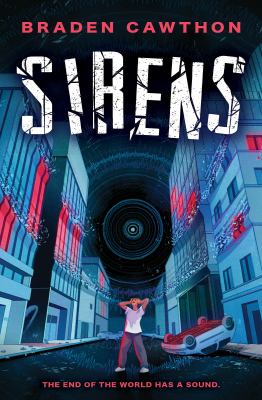 Sirens by Braden Cawthon,