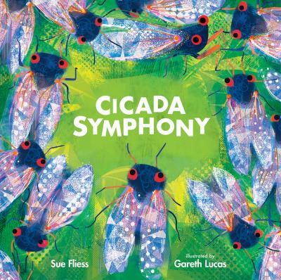 Cicada symphony by Sue Fliess,