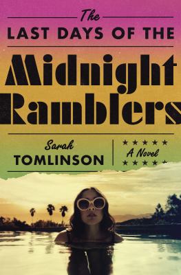 The last days of the Midnight Ramblers by Sarah Tomlinson, (1976-)