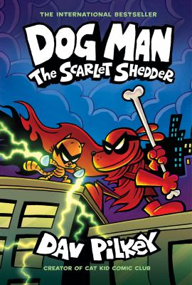 Dog Man by Dav Pilkey, (1966-)