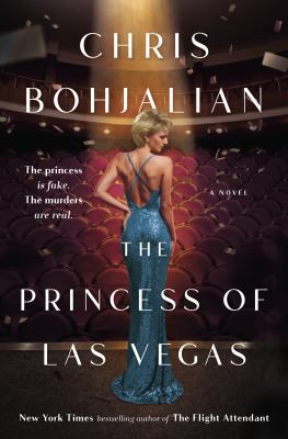 The princess of Las Vegas by Chris Bohjalian, (1962-)