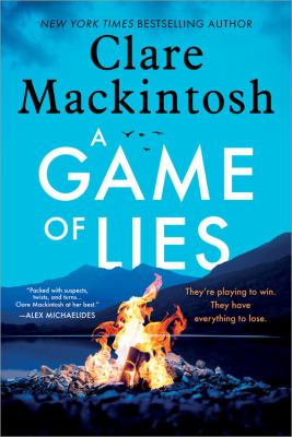A game of lies by Clare Mackintosh,
