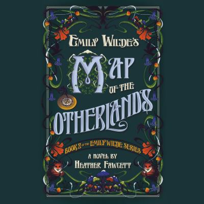 Emily wilde's map of the otherlands by Heather Fawcett