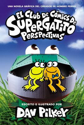 El Club de Cómics de Supergatito by Dav Pilkey, (1966-)