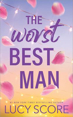 The worst best man by Lucy Score,