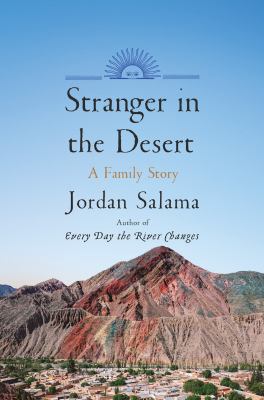 Stranger in the desert by Jordan Salama,