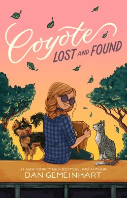 Coyote lost and found by Dan Gemeinhart,