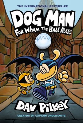 Dog Man by Dav Pilkey, (1966-)