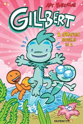 Gillbert 2 in 1 by Art Baltazar,