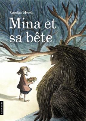 Mina et sa bête by Caroline Merola,