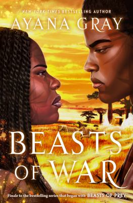 Beasts of war by Ayana Gray,