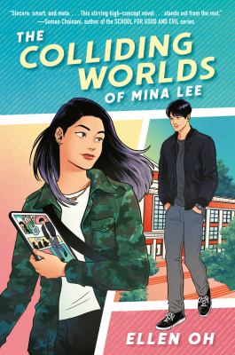 The colliding worlds of Mina Lee by Ellen Oh,