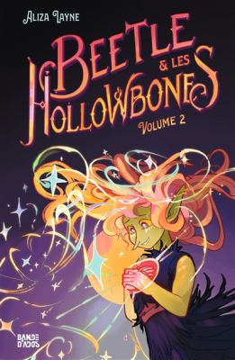 Beetle & les Hollowbones by Aliza Layne,