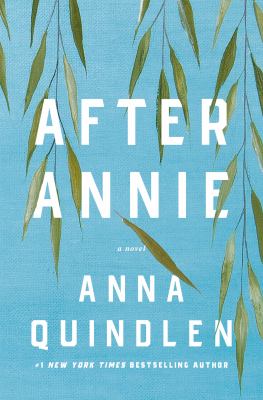 After Annie by Anna Quindlen,