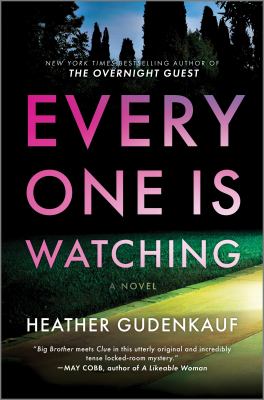Everyone is watching by Heather Gudenkauf,