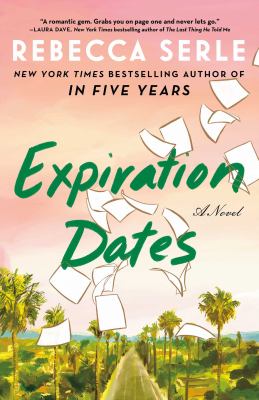 Expiration dates by Rebecca Serle,