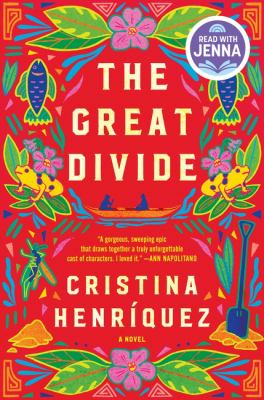 The great divide by Cristina Henríquez, (1977-)