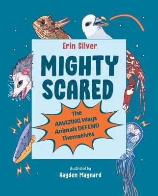 Mighty scared by Erin Silver, (1980-)