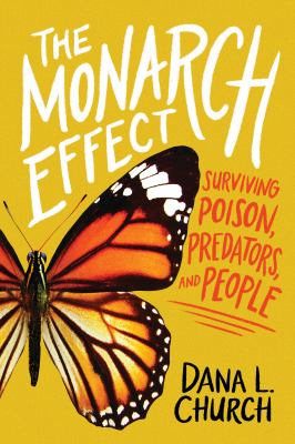 The monarch effect by Dana L. Church