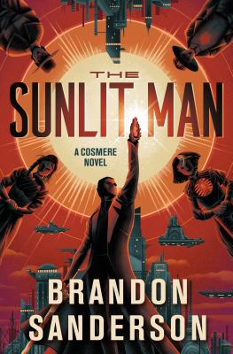 The sunlit man by Brandon Sanderson,