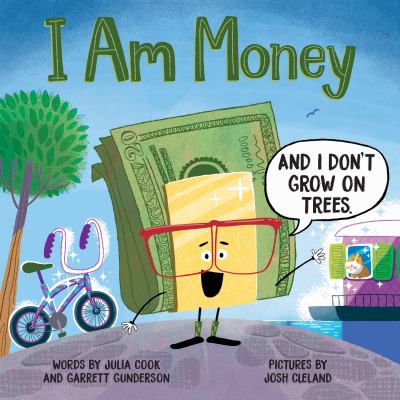 I am money by Julia Cook, (1964-)