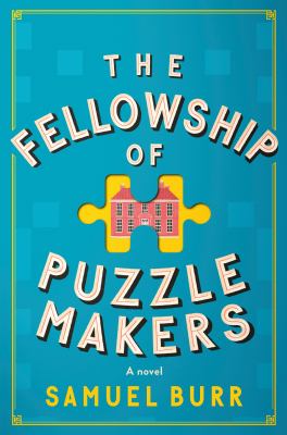 The Fellowship of Puzzlemakers by Samuel Burr, (1990-)