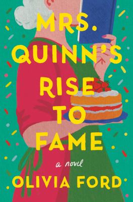 Mrs. Quinn's rise to fame by Olivia Ford,