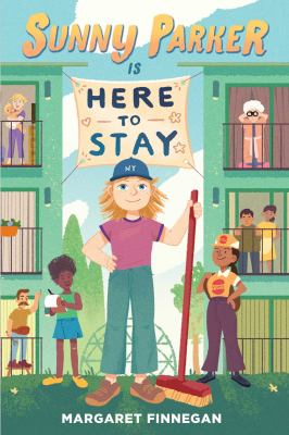 Sunny Parker is here to stay by Margaret Finnegan, (1965-)