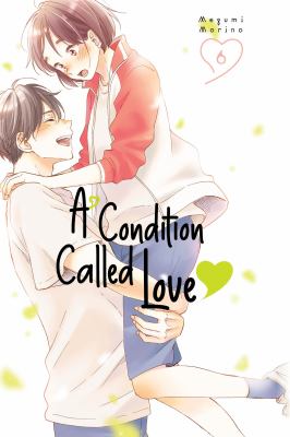 A condition called love by Megumi Morino,