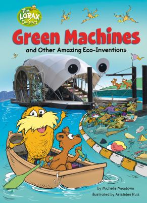 Green machines and other amazing eco-inventions by Michelle Meadows,
