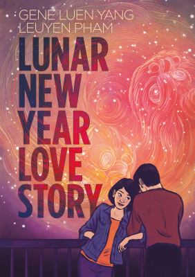 Lunar New Year love story by Gene Luen Yang,