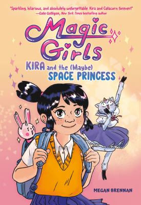 Magic Girls by Megan Brennan,