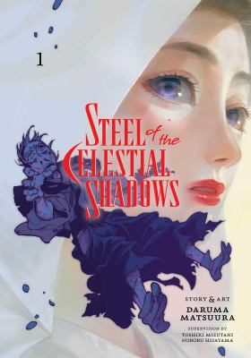 Steel of the Celestial Shadows by Daruma Matsuura,