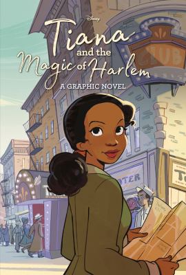 Tiana and the magic of Harlem by Rhona Cleary,