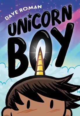 Unicorn boy by Dave Roman,