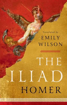 The Iliad by Homer,