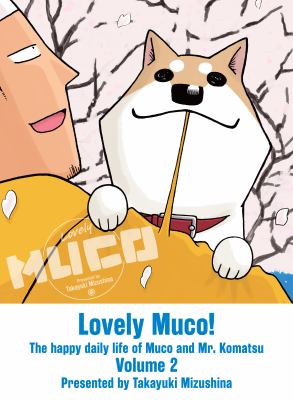Lovely Muco! by Takayuki Mizushina,